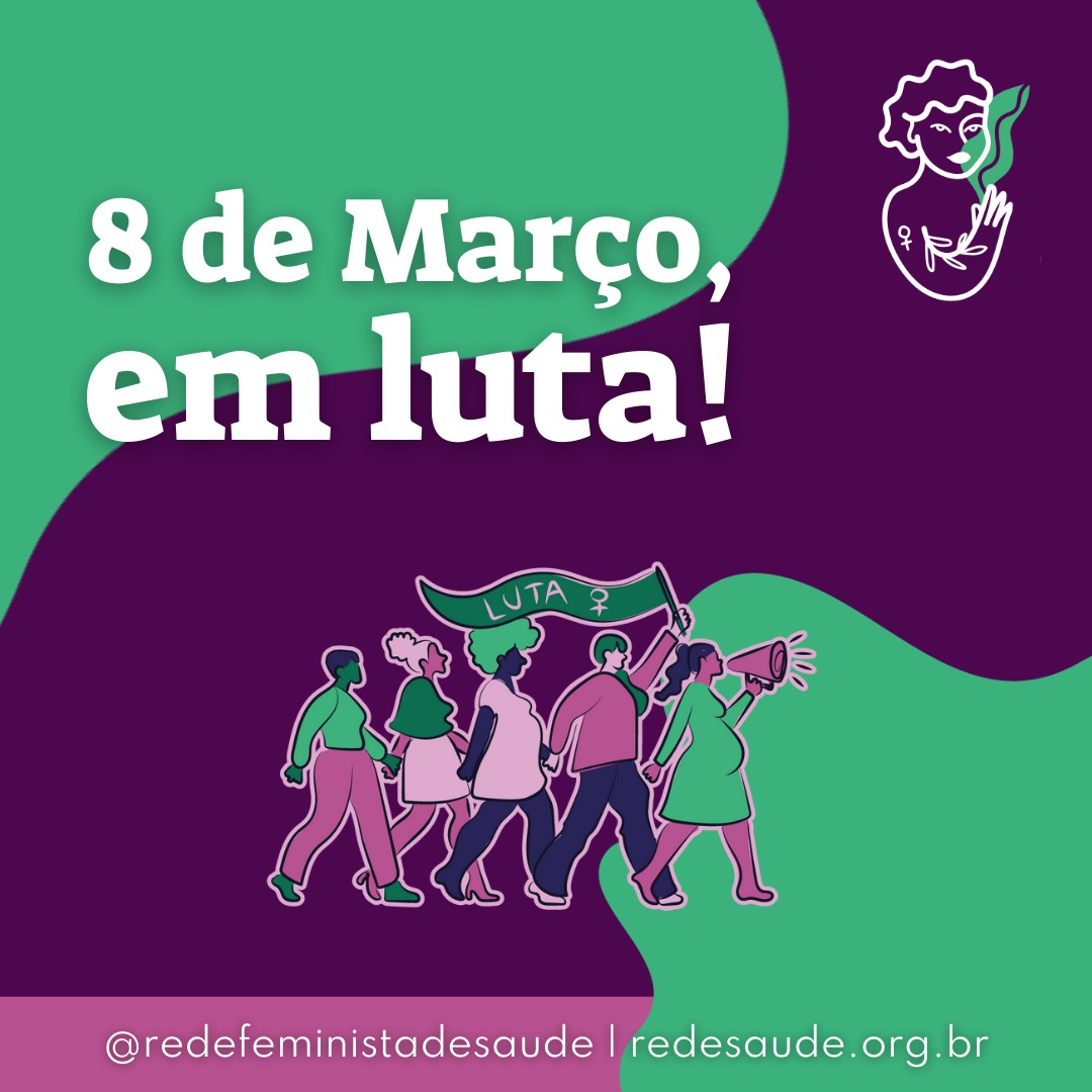 Manifesto da Rede Nacional Feminista de Saúde, Direitos Sexuais e Direitos Reprodutivos