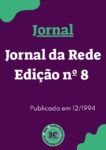 Jornal da Rede Edição nº 8 Dezembro 1994